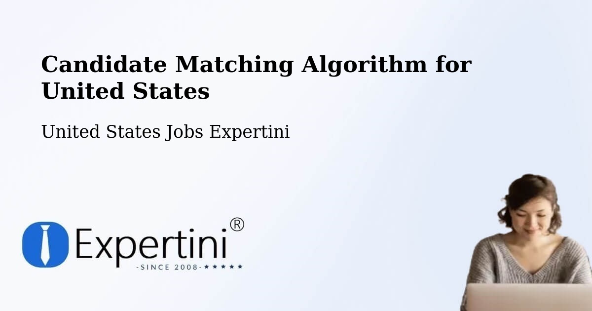 Candidate Matching Algorithm Overview – Vandalia - United States Jobs Expertini